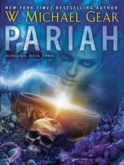 Title details for Pariah by W. Michael Gear - Available